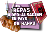 Le repas judéo-alsacien du pays de Hanau